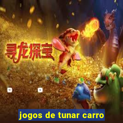 jogos de tunar carro